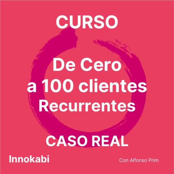 Curso 0 a 100 clientes recurrentes Innokabi